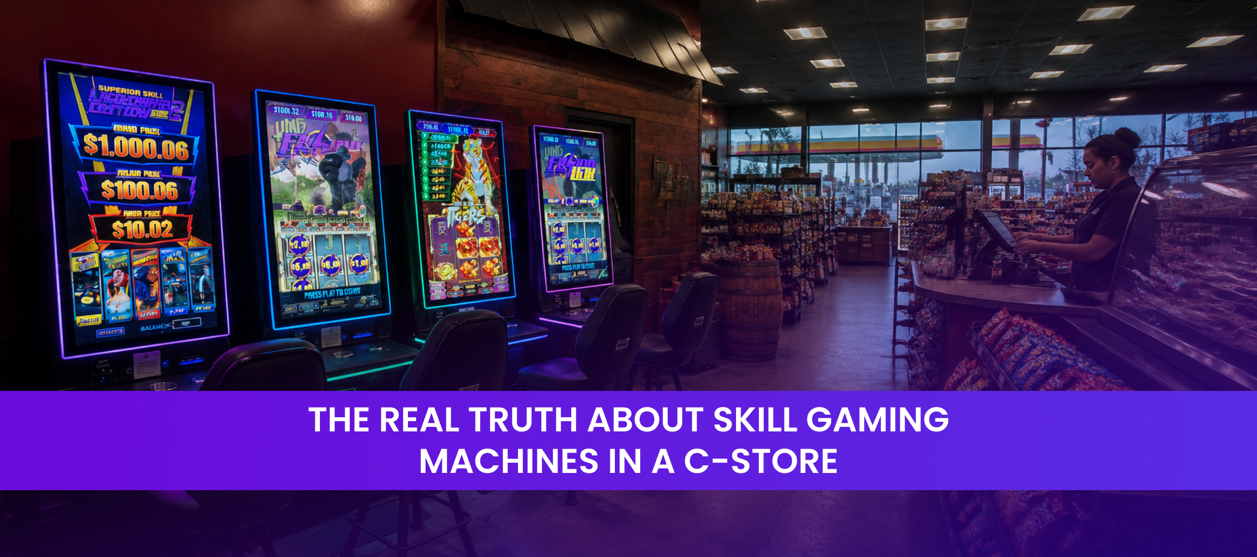 The Real Truth About Skill Gaming Machines in a C-Store